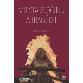 Miesta zločinu a tragédií
