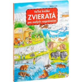   Veľká knižka ZVIERATÁ pre malých rozprávačov - nové vydanie