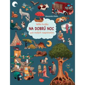 Veľká knižka NA DOBRÚ NOC pre malých rozprávačov