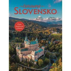 Čarovné Slovensko (piate, doplnené vydanie)