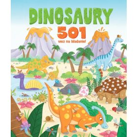 Dinosaury - 501 vecí na hľadanie!