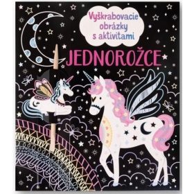 Jednorožce - Vyškrabovacie obrázky s aktivitami