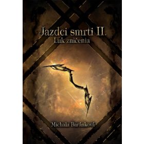 Jazdci smrti II.: Luk zničenia