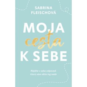 Moja cesta k sebe