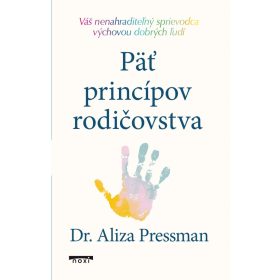 Päť princípov rodičovstva