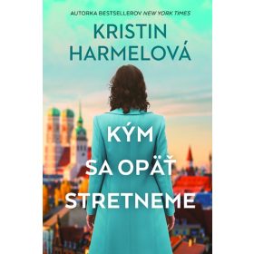 Kým sa opäť stretneme