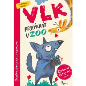 Vlk prvýkrát v ZOO - Čítám si, čítaj mi s nálepkami!