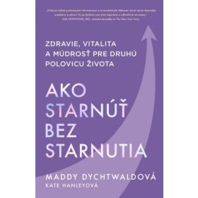 Ako starnúť bez starnutia