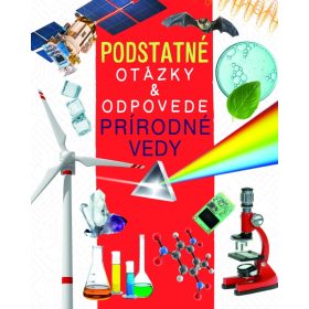 Prírodné vedy - Podstatné otázky & odpovede