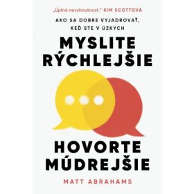 Myslite rýchlejšie, hovorte múdrejšie