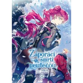 Záporáci smrti neutečou 4