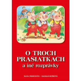 O troch prasiatkach a iné príbehy