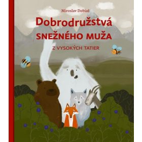 Dobrodružstvá snežného muža z Vysokých Tatier