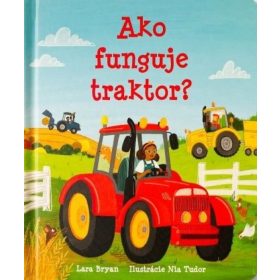 Ako funguje traktor?