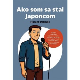 Ako som sa stal Japoncom