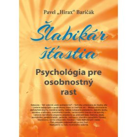 Šlabikár šťastia 6 - Psychológia pre osobnostný rast