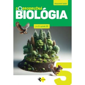 Dobrodružná biológia pre 5.ročník ZŠ PZ