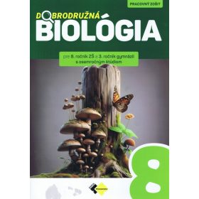   Dobrodružná biológia pre 8.ročník ZŠ a 3.ročník gymnázií