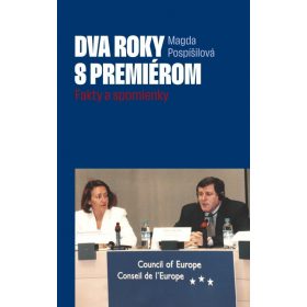 Dva roky s premiérom