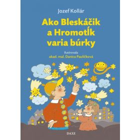 Ako Bleskáčik a Hromotĺk varia búrky