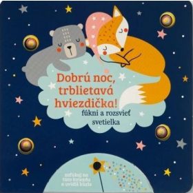 Dobrú noc, trblietavá hviezdička!