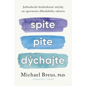 Spite,pite,dýchajte