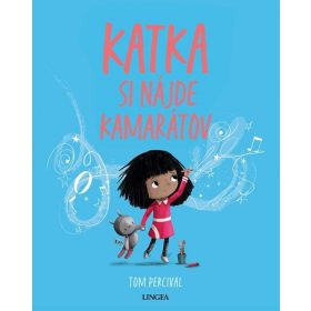 Katka si nájde kamarátov