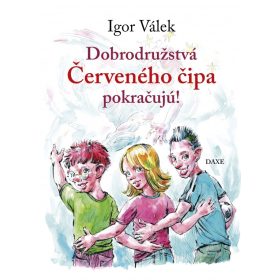 Dobrodružstvá Červeného čipa pokračujú
