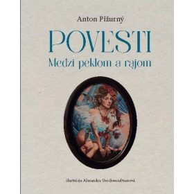 Povesti medzi rajom a peklom