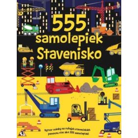 555 samolepiek - Stavenisko