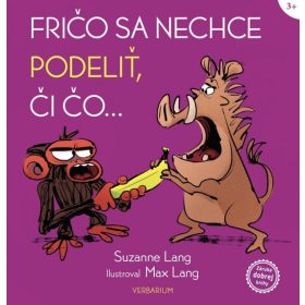 Fričo sa nechce podeliť, či čo...