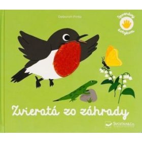 Spoznávaj dotykom - Zvieratá zo záhrady