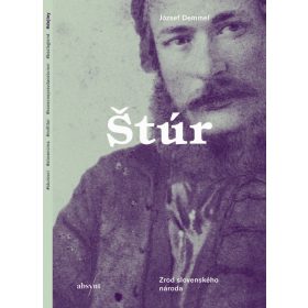 Štúr. Zrod slovenského národa