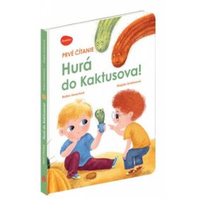 Prvé čítanie HURÁ DO KAKTUSOVA!