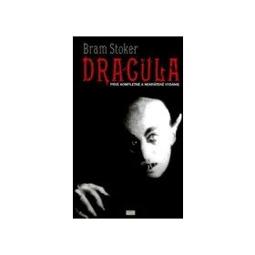 Dracula - Kompletné a nekrátené vydanie slávneho románu