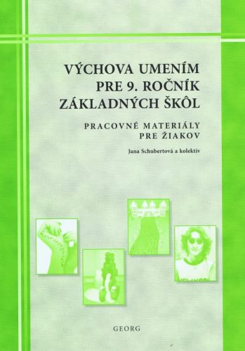 Výchova umením pre 9. ročník ZŠ- pracovné materiály pre žiakov