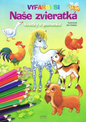 Naše zvieratká, kvietky a písmenká