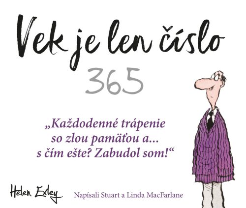 365 Vek je len číslo