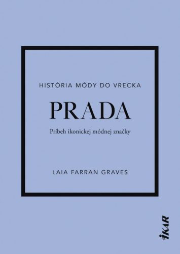 Prada: Príbeh ikonickej módnej značky
