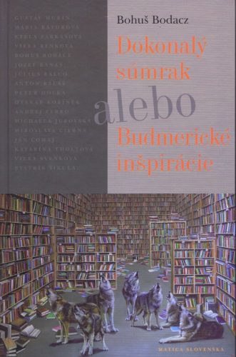 Dokonalý súmrak alebo Budmerické
