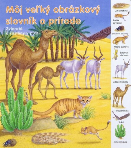 Zvieratká a rastliny v púšti - Môj veľký obrázkový slovník