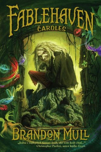 Fablehaven - Čaroles (2. vyd.)