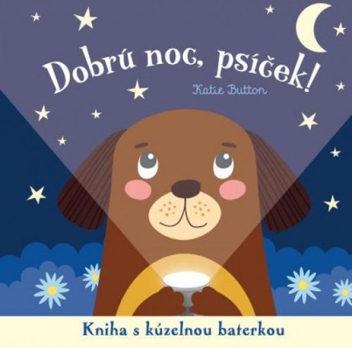 Dobrú noc, psíček ! kniha s kúzelnou baterkou