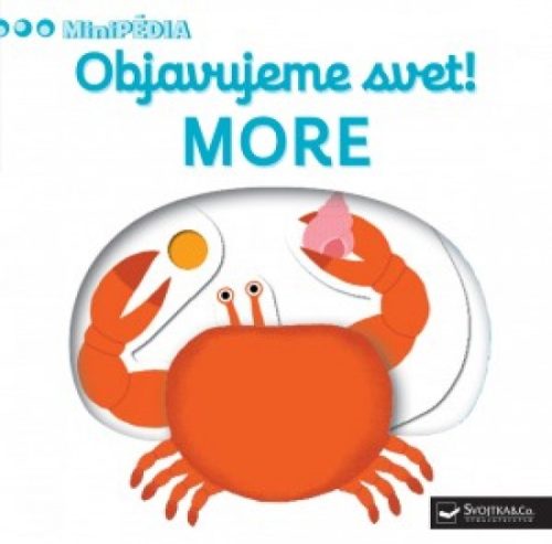 MiniPÉDIA - Objavujeme svet ! More