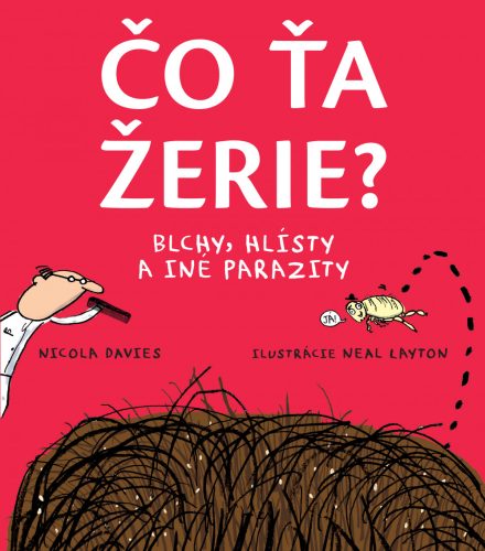 Čo ťa žerie?