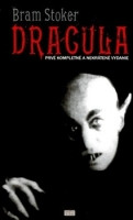 Dracula - Kompletné a nekrátené vydanie slávneho románu