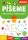 Píšeme velká písmena / Píšeme veľké písmená