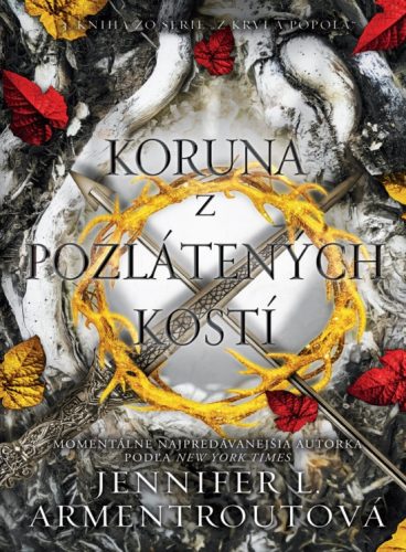 Koruna z pozlátených kostí - Z krvi a popola 3
