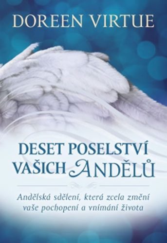 Deset poselství vašich andělů - Andělská