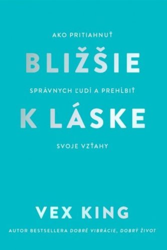 Bližšie k láske
